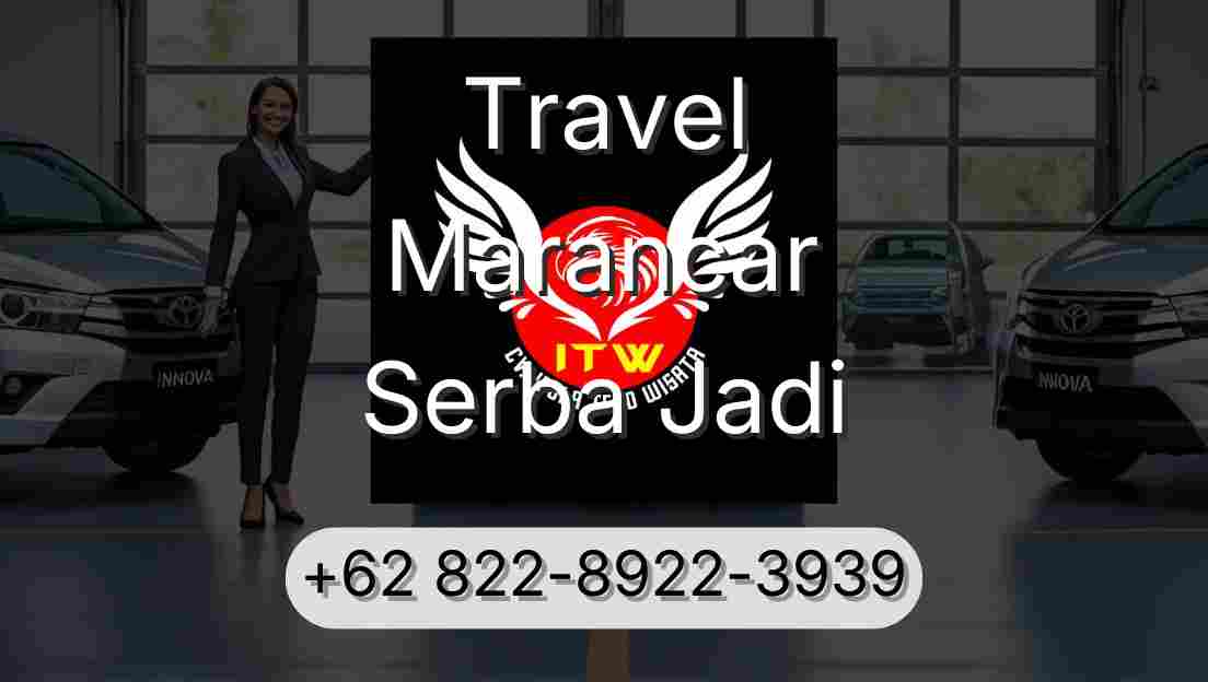 Travel Marancar Serba Jadi
