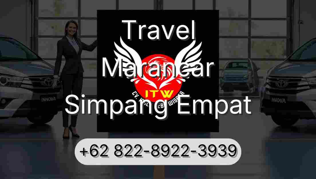 Travel Marancar Simpang Empat