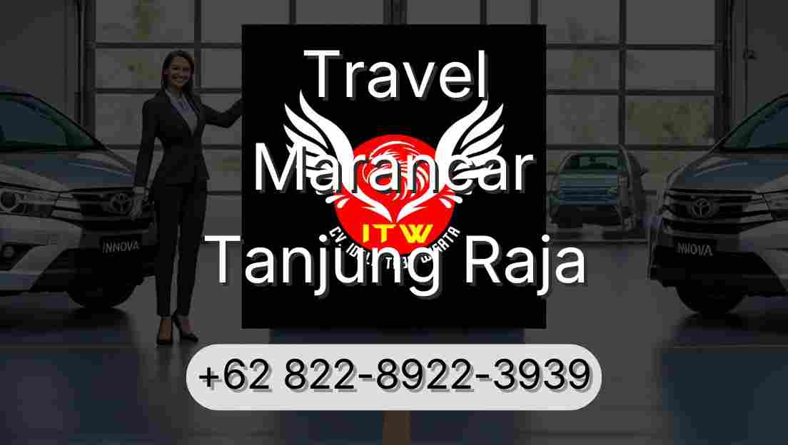 Travel Marancar Tanjung Raja