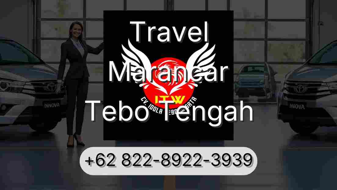 Travel Marancar Tebo Tengah