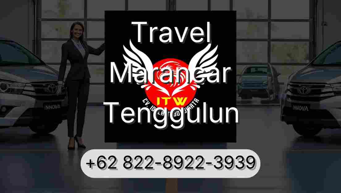 Travel Marancar Tenggulun