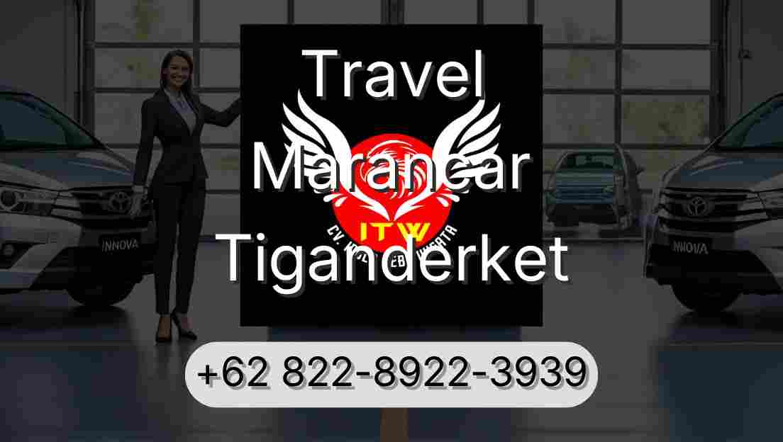 Travel Marancar Tiganderket