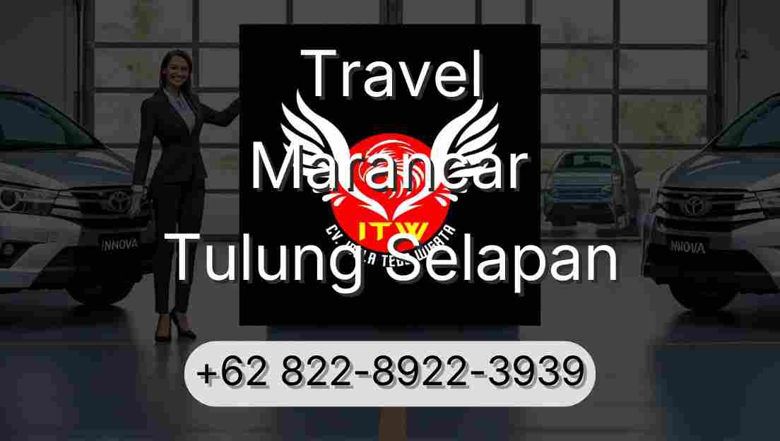 Travel Marancar Tulung Selapan