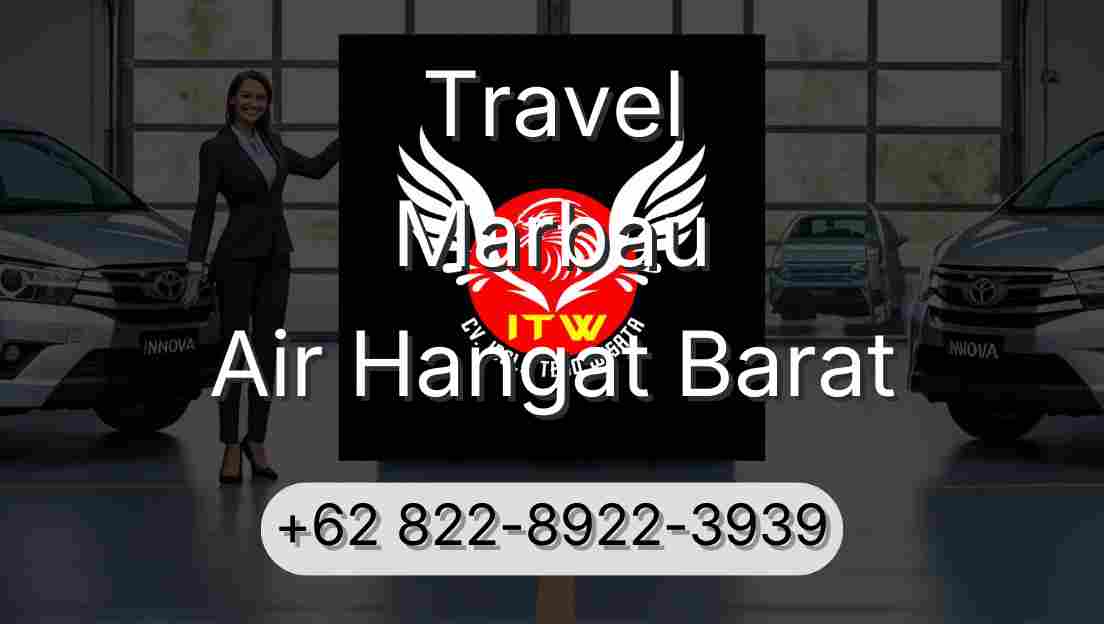 Travel Marbau Air Hangat Barat