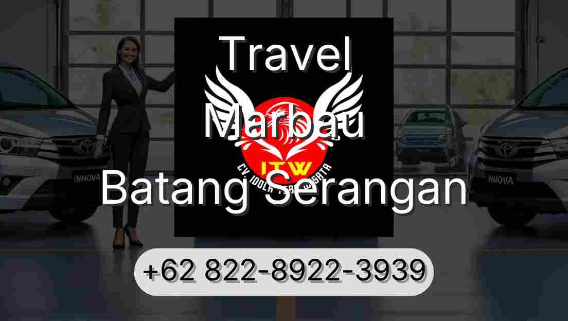 Travel Marbau Batang Serangan