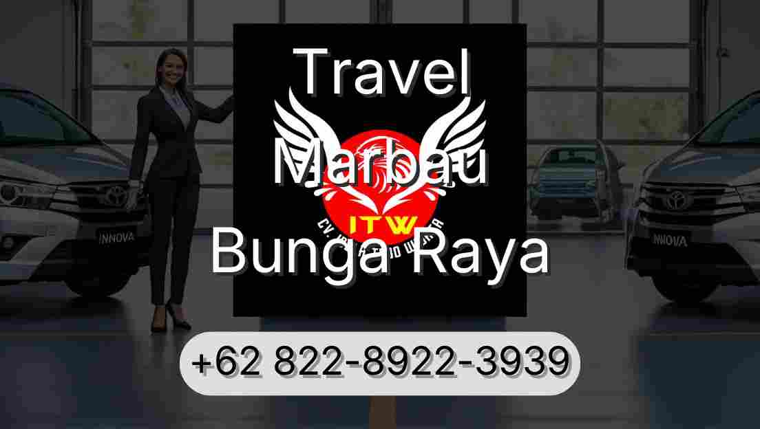 Travel Marbau Bunga Raya
