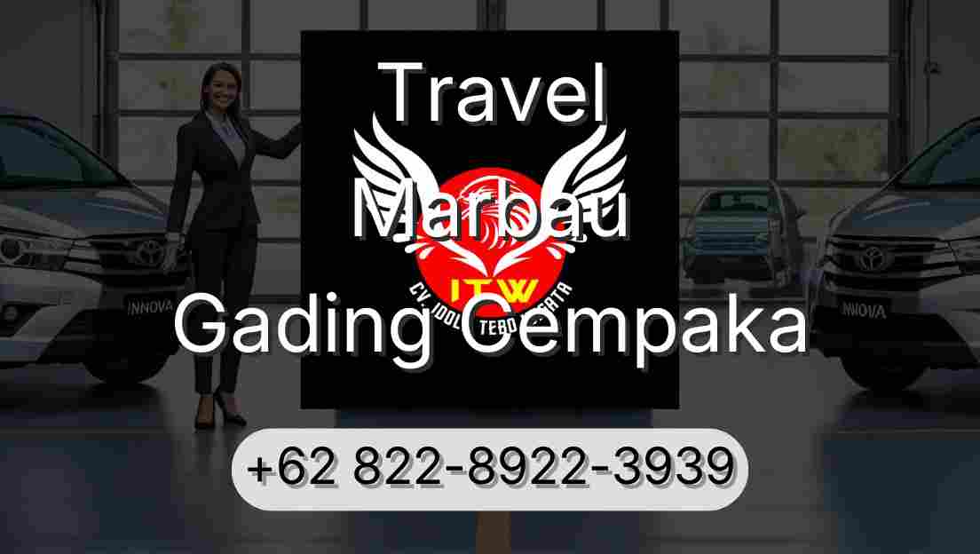 Travel Marbau Gading Cempaka