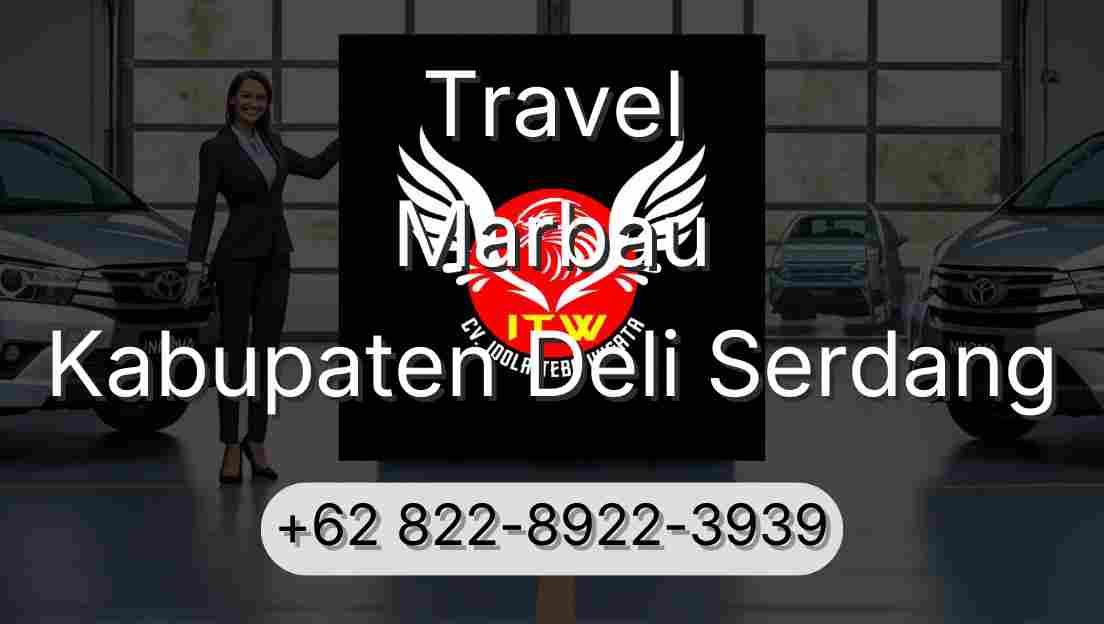 Travel Marbau Kabupaten Deli Serdang