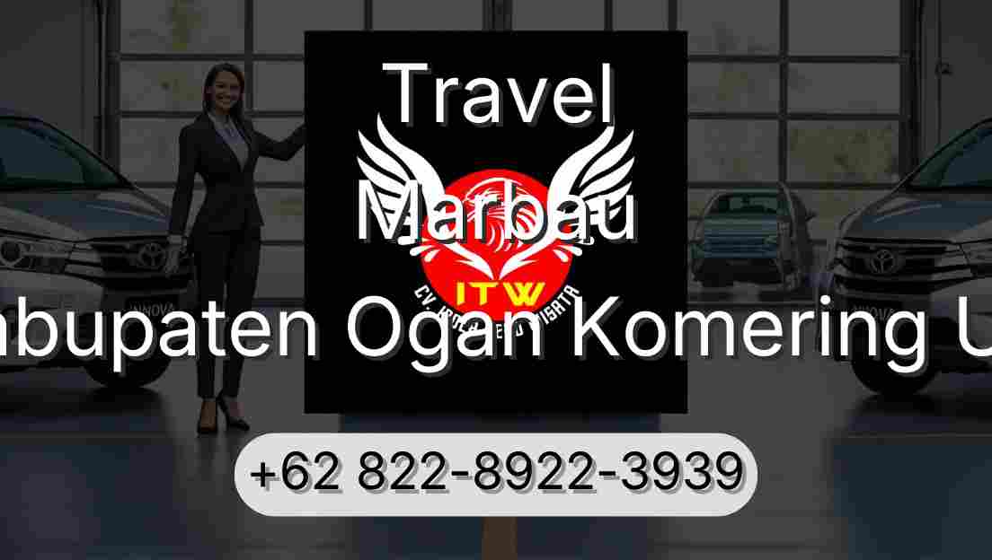 Travel Marbau Kabupaten Ogan Komering Ulu
