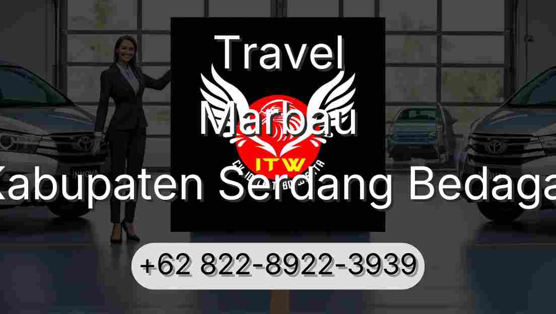 Travel Marbau Kabupaten Serdang Bedagai