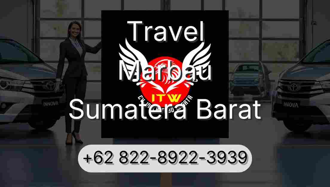 Travel Marbau Sumatera Barat