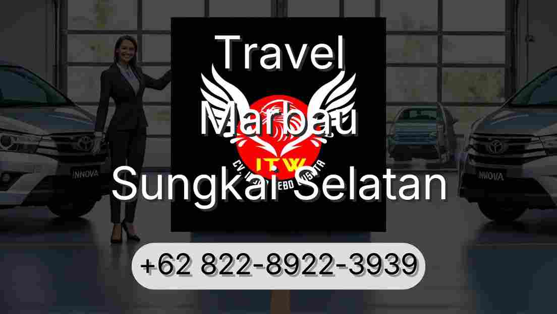 Travel Marbau Sungkai Selatan
