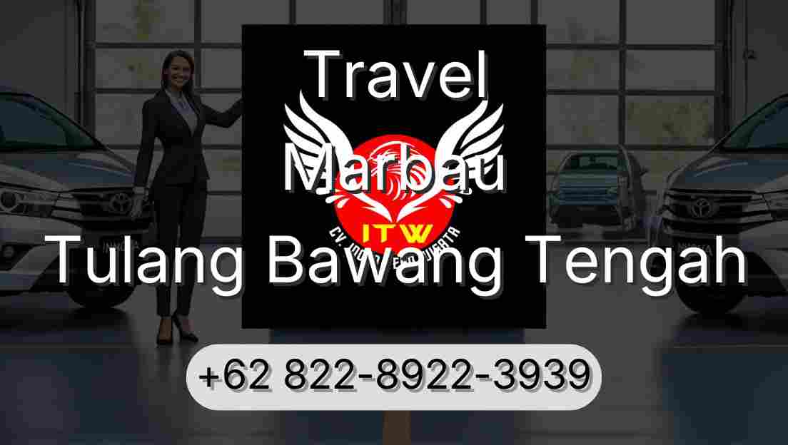 Travel Marbau Tulang Bawang Tengah