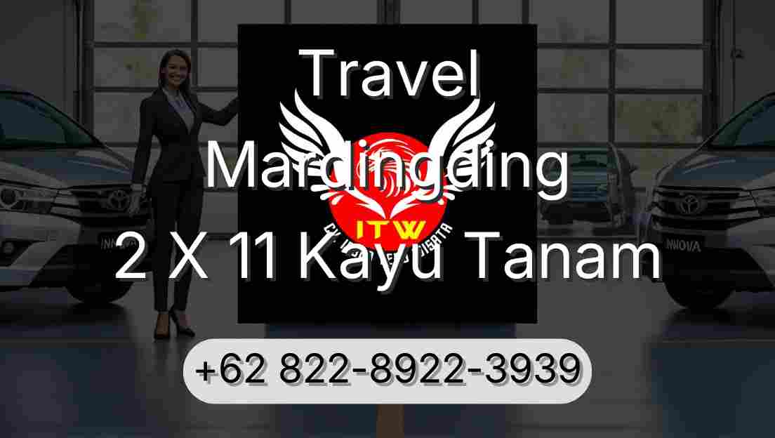 Travel Mardingding 2 X 11 Kayu Tanam