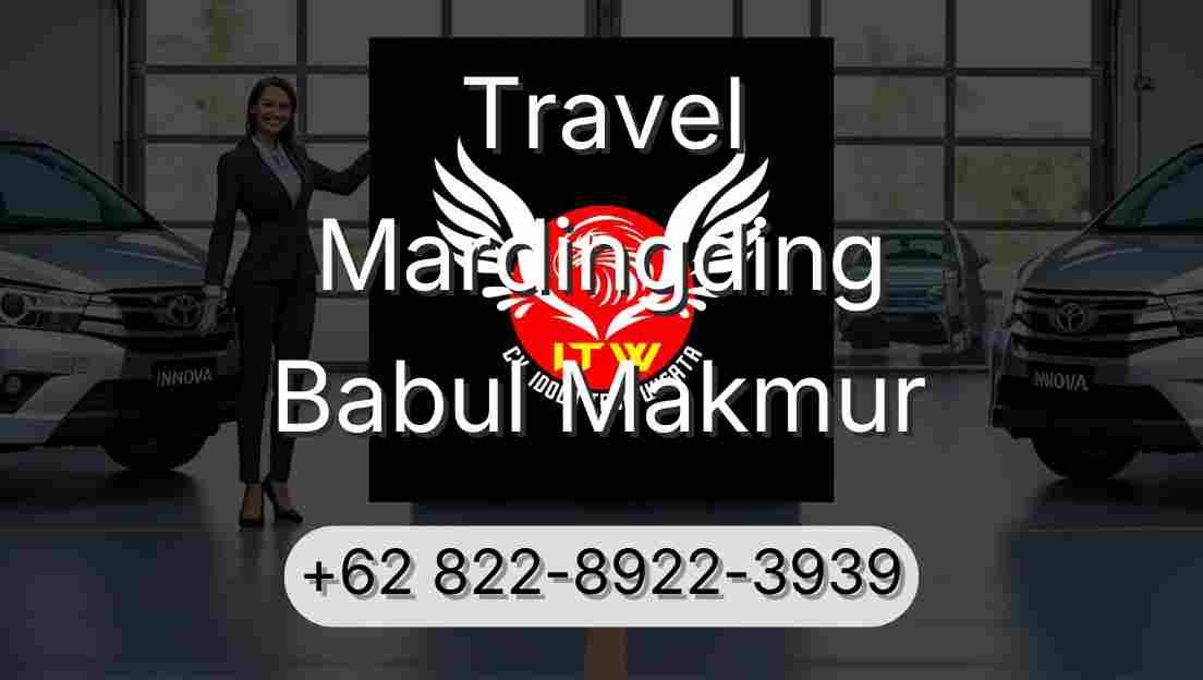 Travel Mardingding Babul Makmur