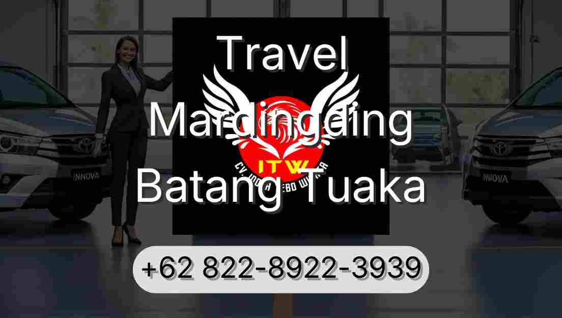 Travel Mardingding Batang Tuaka