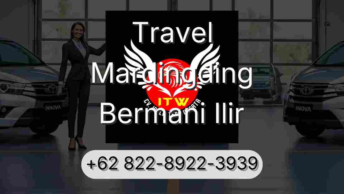 Travel Mardingding Bermani Ilir