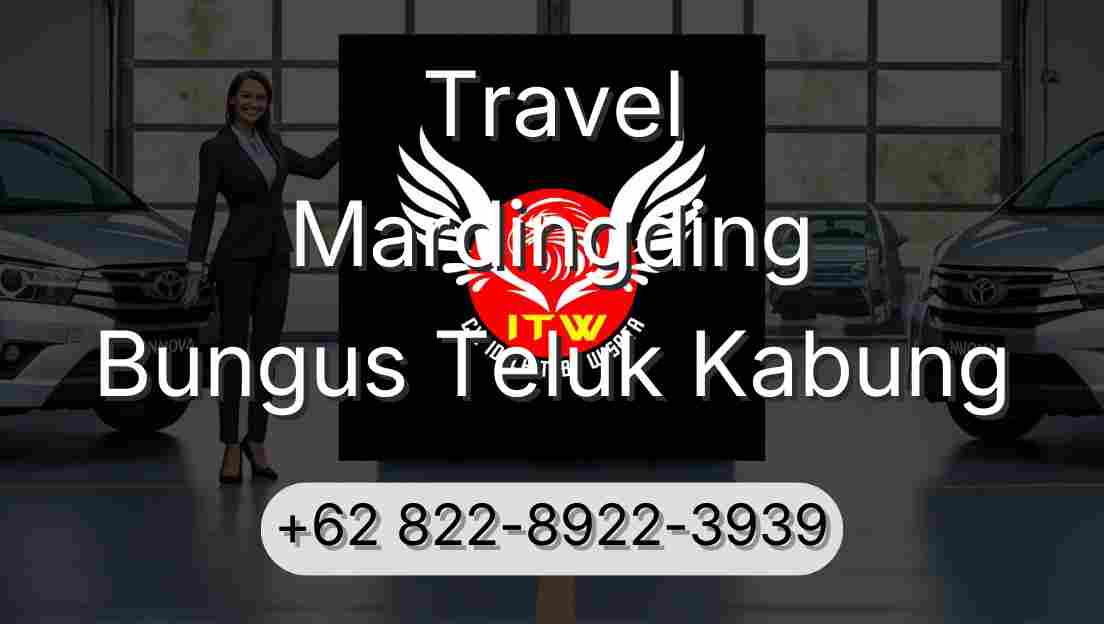 Travel Mardingding Bungus Teluk Kabung