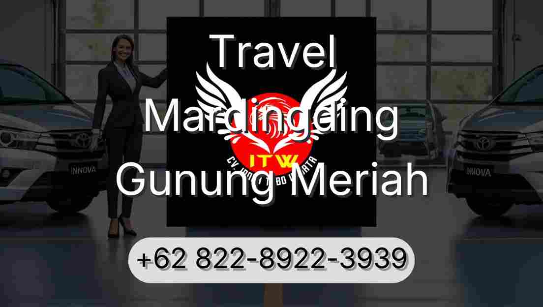 Travel Mardingding Gunung Meriah