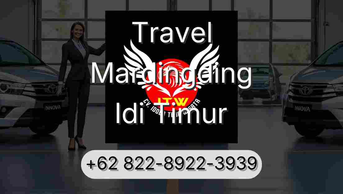 Travel Mardingding Idi Timur
