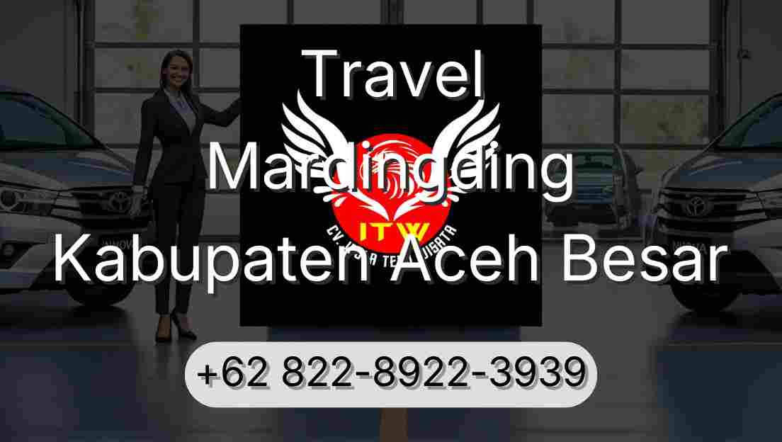 Travel Mardingding Kabupaten Aceh Besar