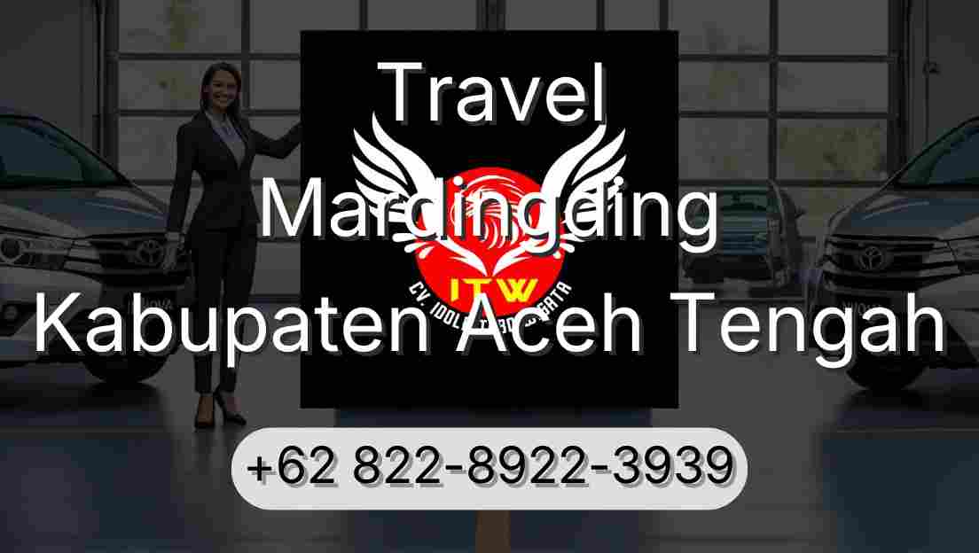 Travel Mardingding Kabupaten Aceh Tengah