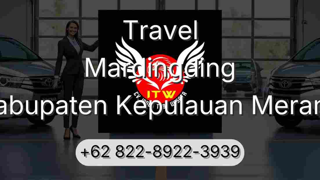 Travel Mardingding Kabupaten Kepulauan Meranti