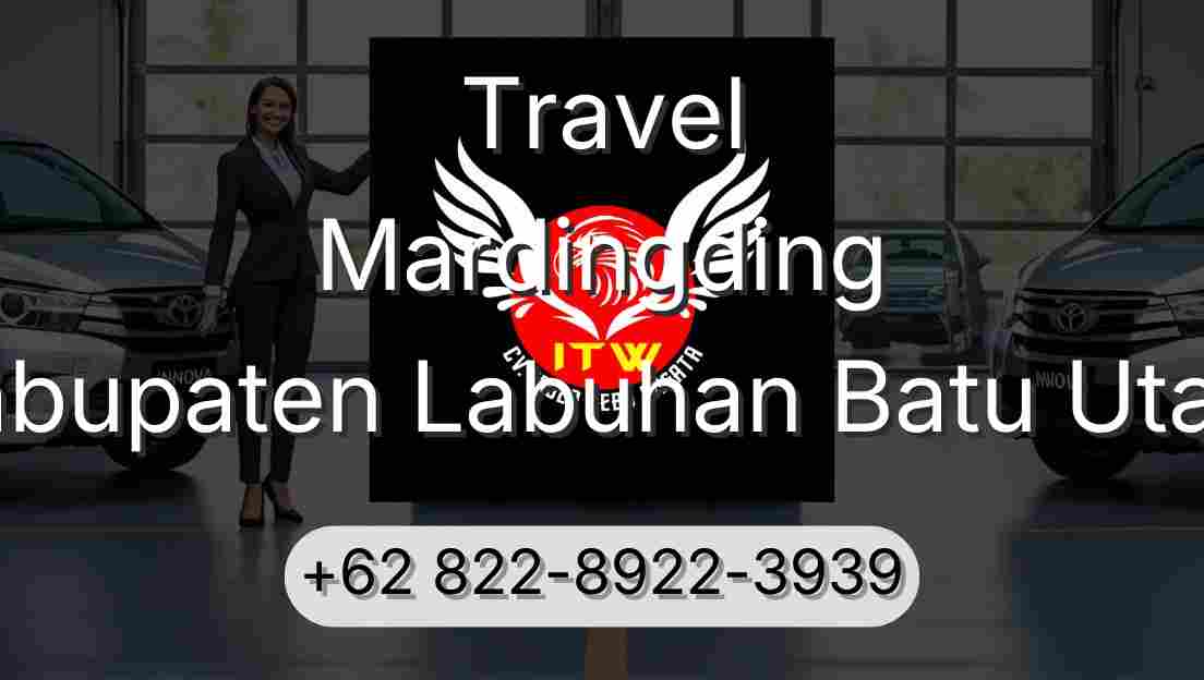Travel Mardingding Kabupaten Labuhan Batu Utara