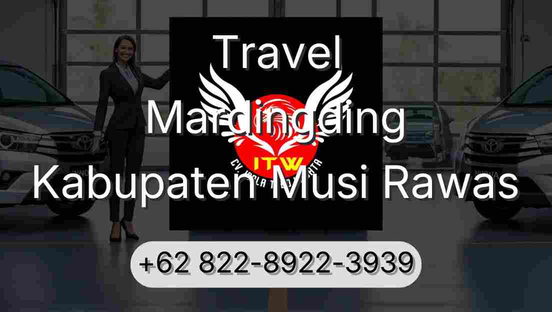 Travel Mardingding Kabupaten Musi Rawas