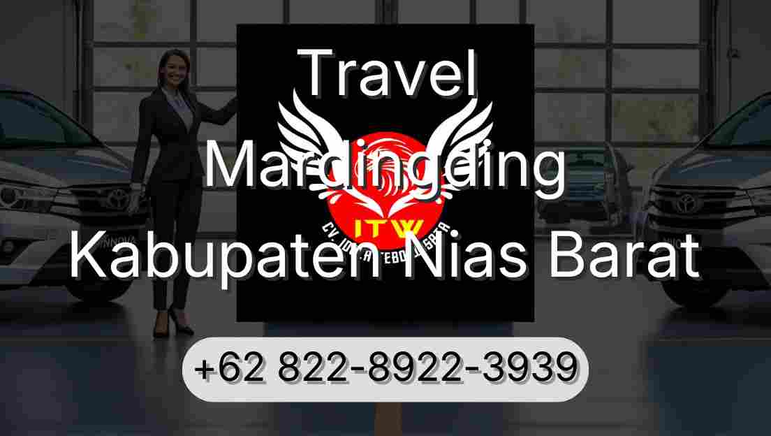 Travel Mardingding Kabupaten Nias Barat