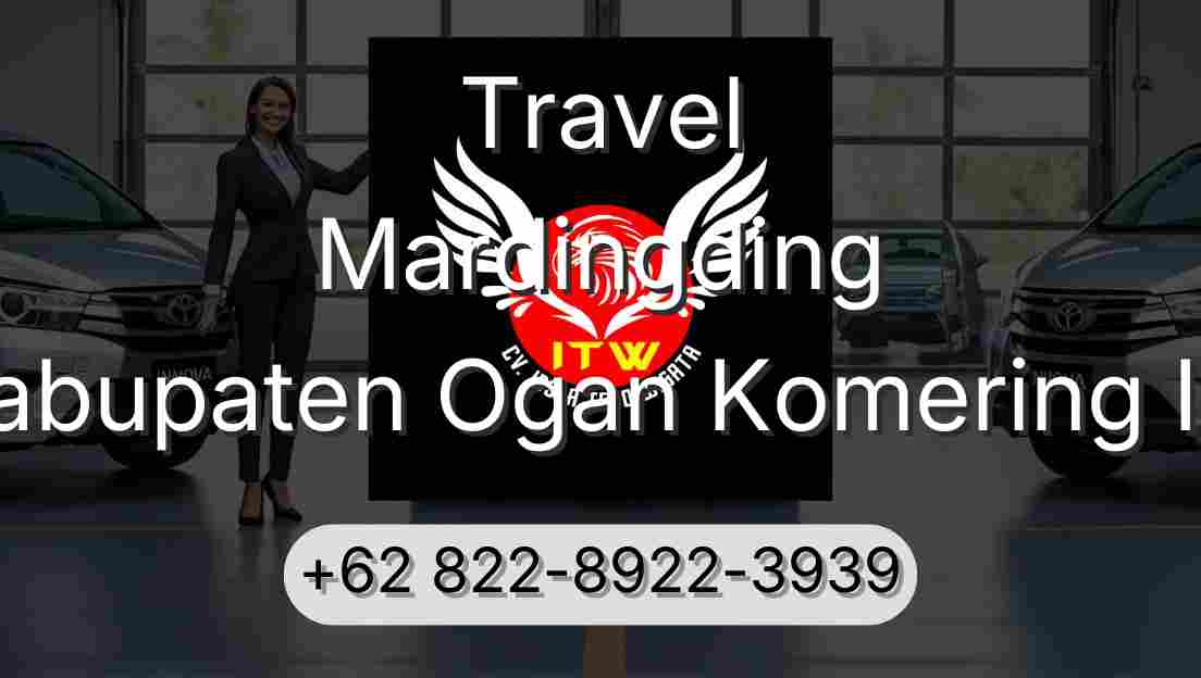 Travel Mardingding Kabupaten Ogan Komering Ilir