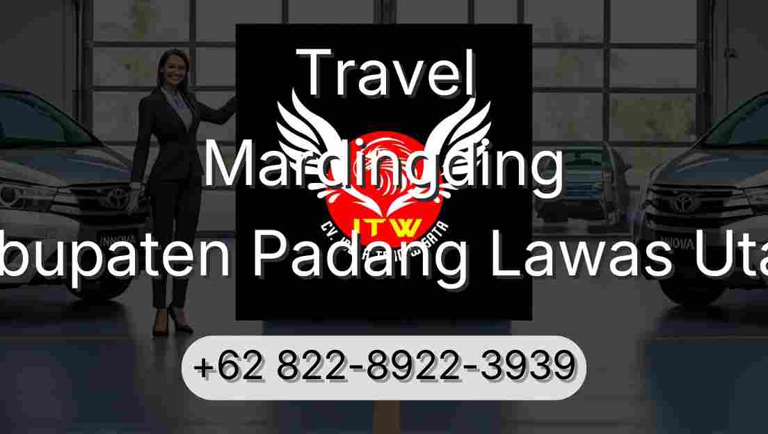 Travel Mardingding Kabupaten Padang Lawas Utara