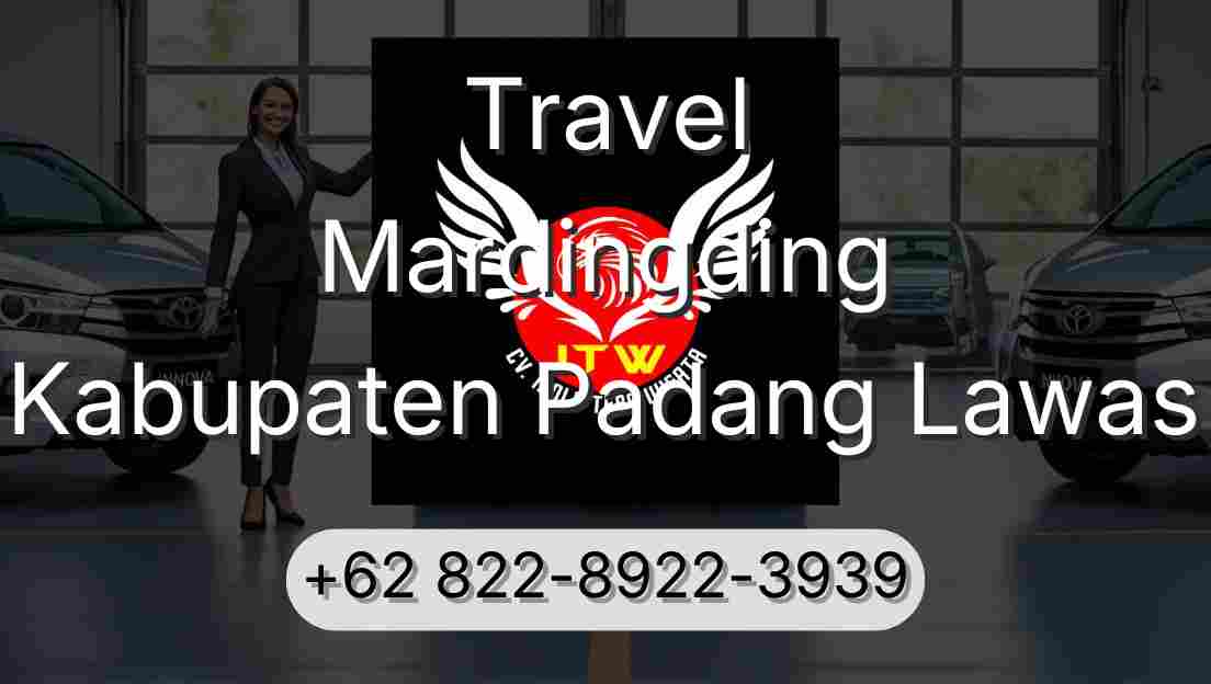 Travel Mardingding Kabupaten Padang Lawas