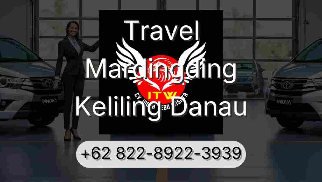 Travel Mardingding Keliling Danau