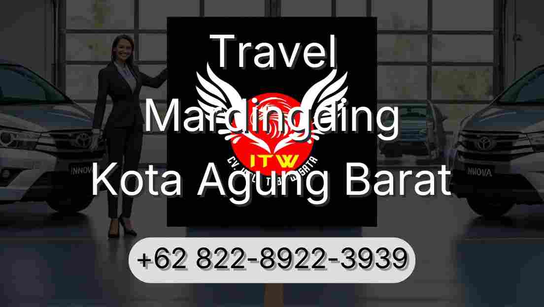 Travel Mardingding Kota Agung Barat