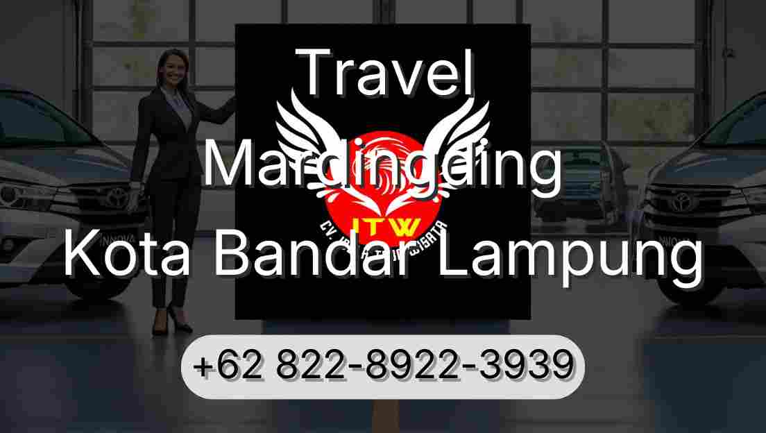 Travel Mardingding Kota Bandar Lampung