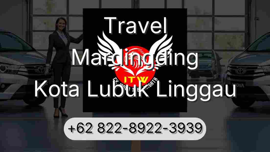 Travel Mardingding Kota Lubuk Linggau
