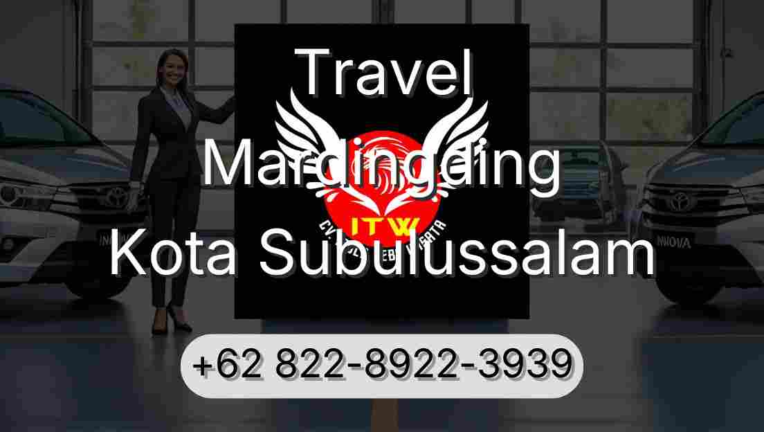 Travel Mardingding Kota Subulussalam