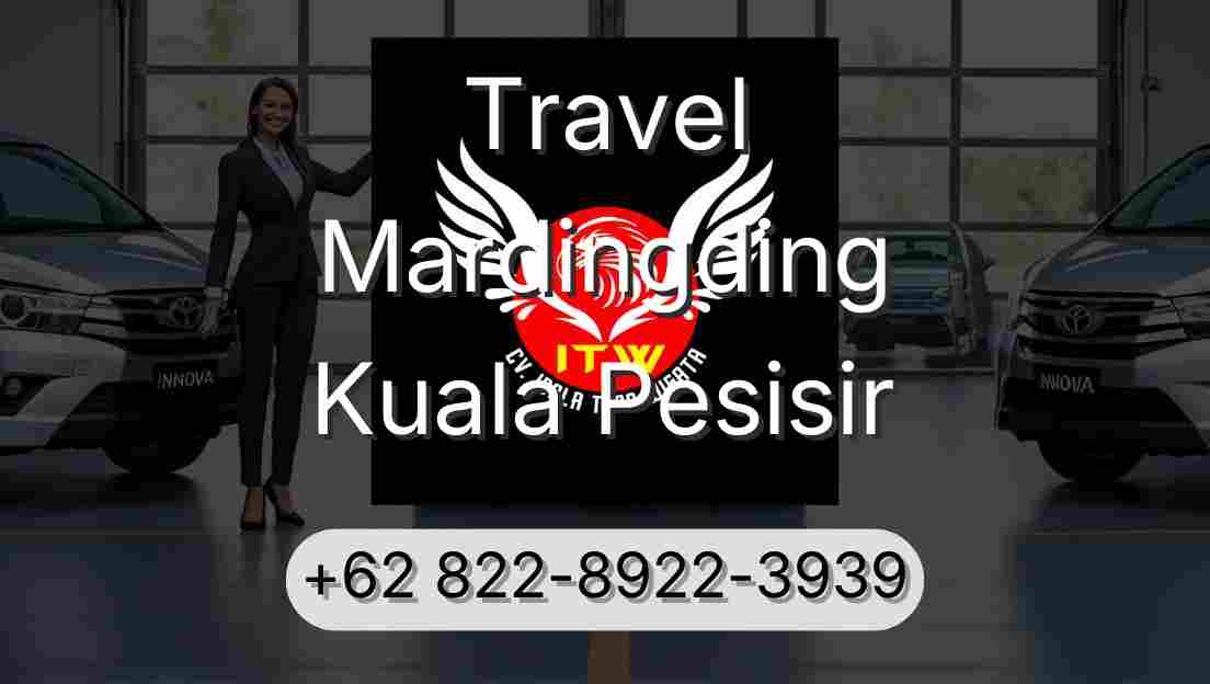 Travel Mardingding Kuala Pesisir