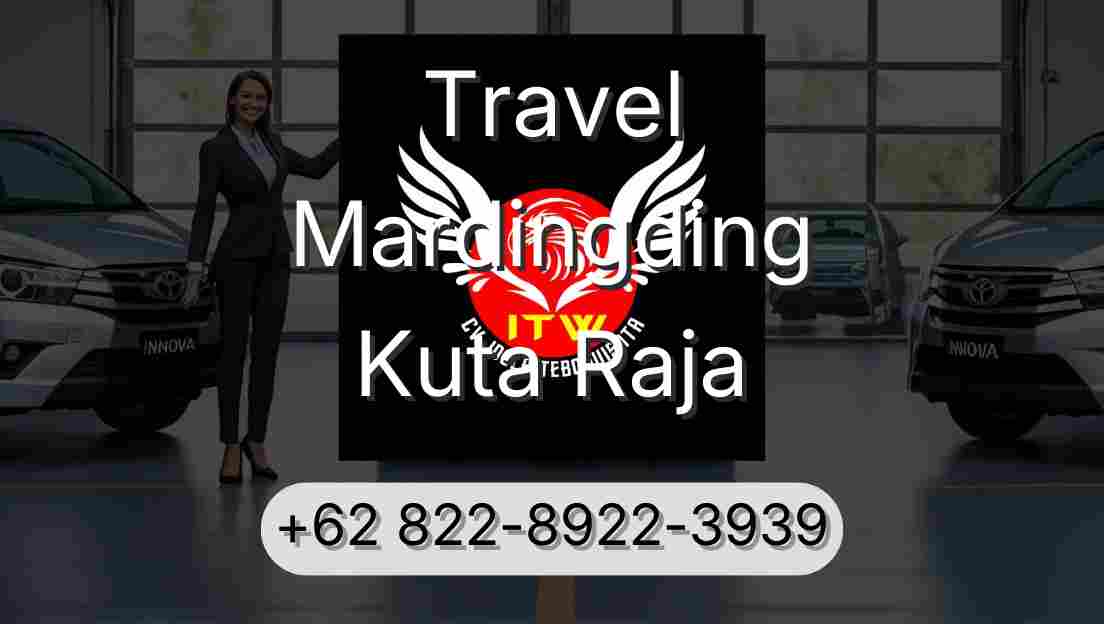 Travel Mardingding Kuta Raja