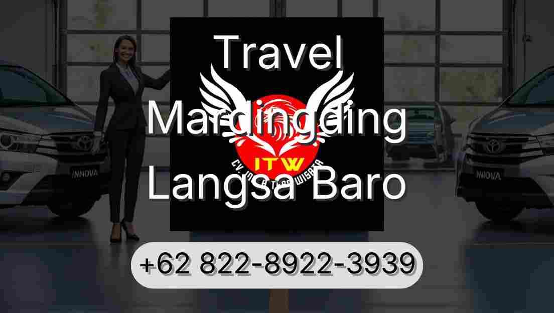 Travel Mardingding Langsa Baro