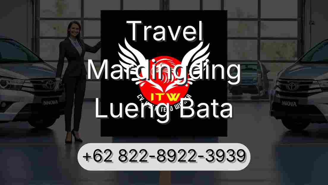 Travel Mardingding Lueng Bata