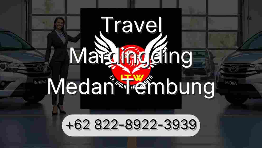 Travel Mardingding Medan Tembung