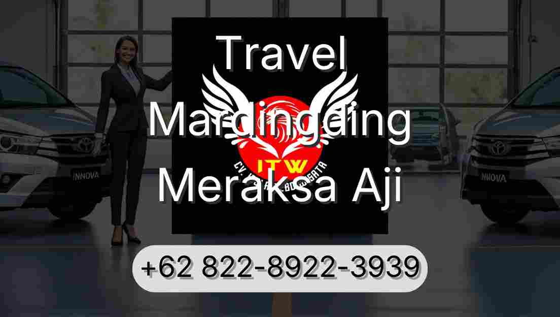 Travel Mardingding Meraksa Aji