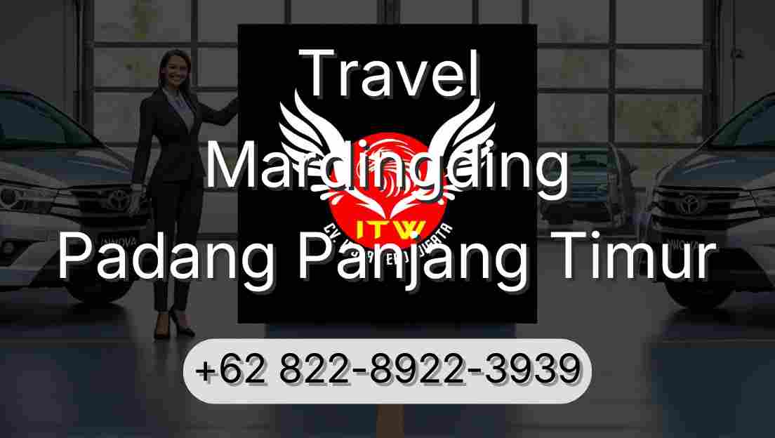 Travel Mardingding Padang Panjang Timur
