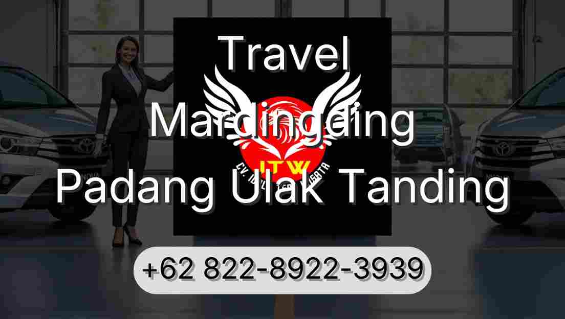 Travel Mardingding Padang Ulak Tanding