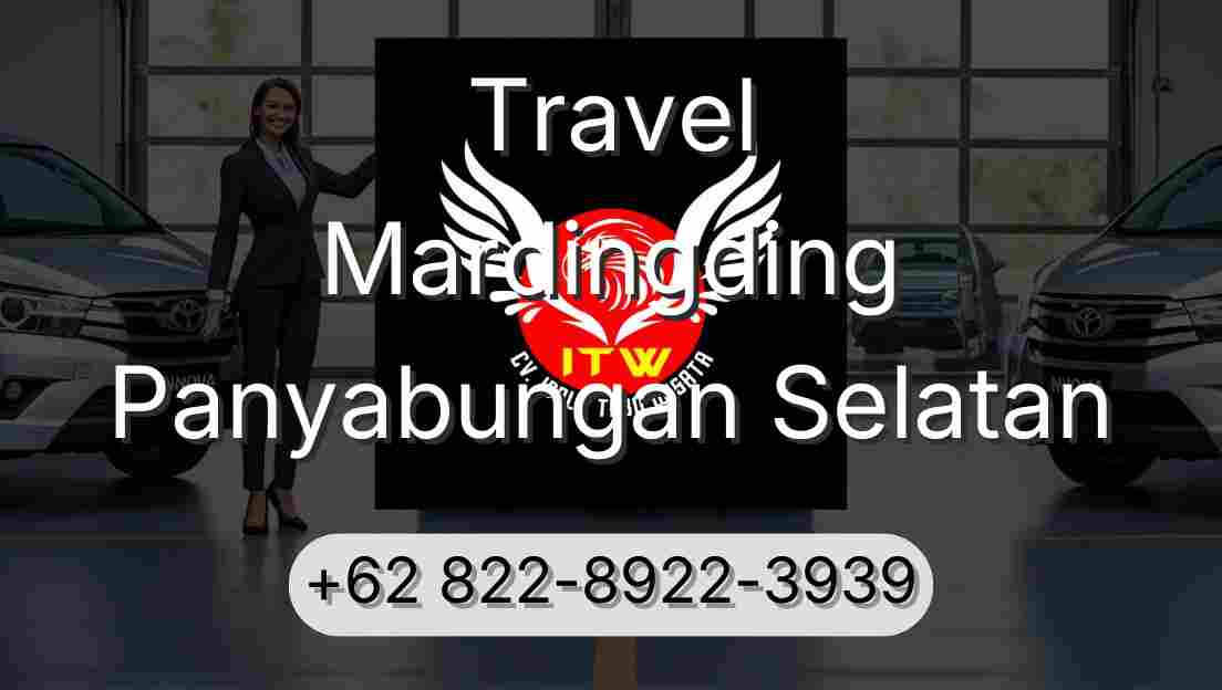 Travel Mardingding Panyabungan Selatan