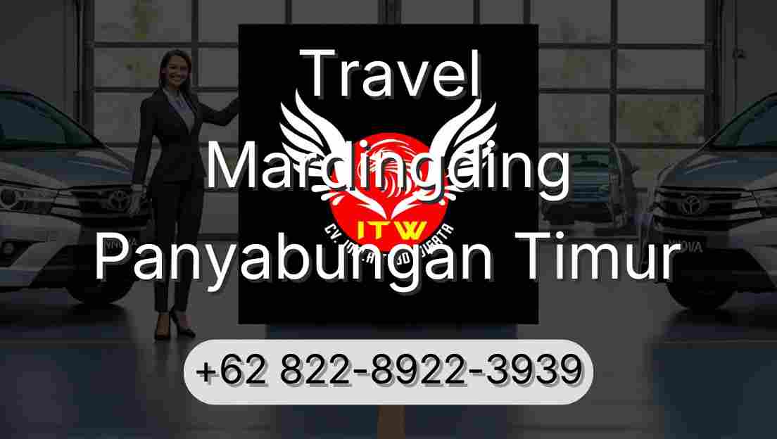 Travel Mardingding Panyabungan Timur