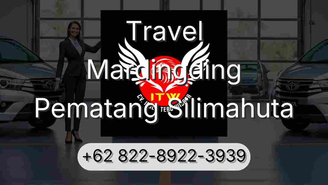 Travel Mardingding Pematang Silimahuta