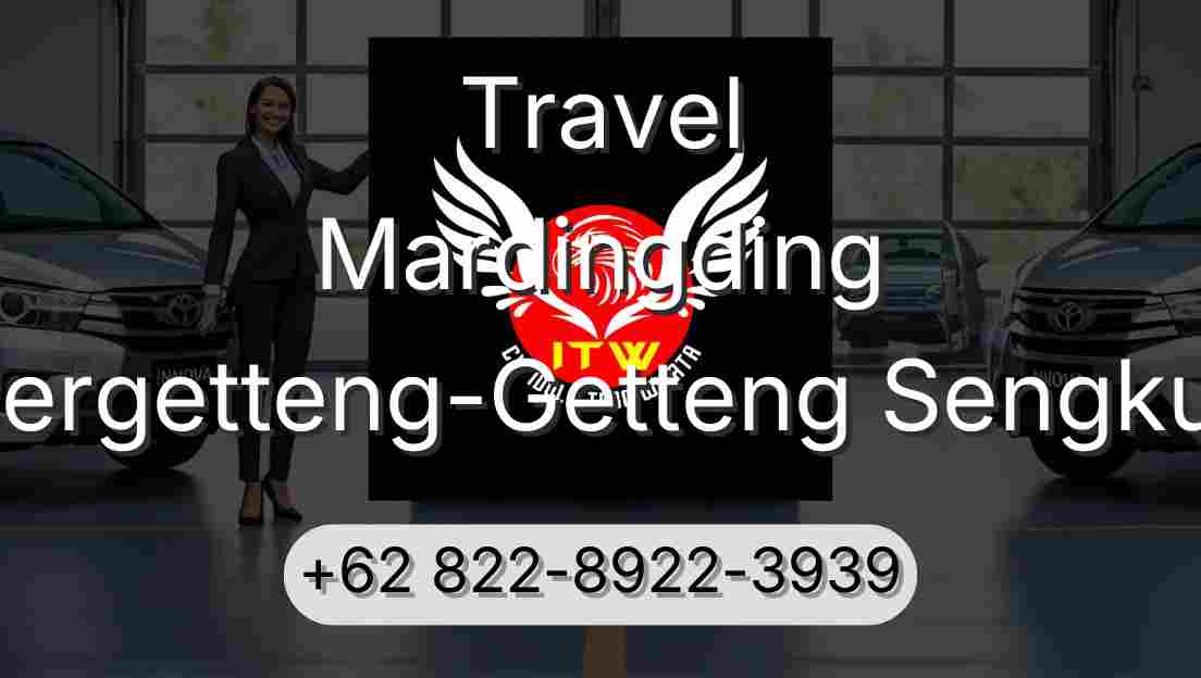 Travel Mardingding Pergetteng-Getteng Sengkut
